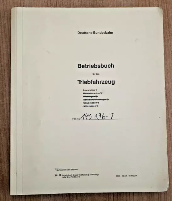 Original Betriebsbuch für das Triebfahrzeug Lokomotive 140 196-7 - DB - B2