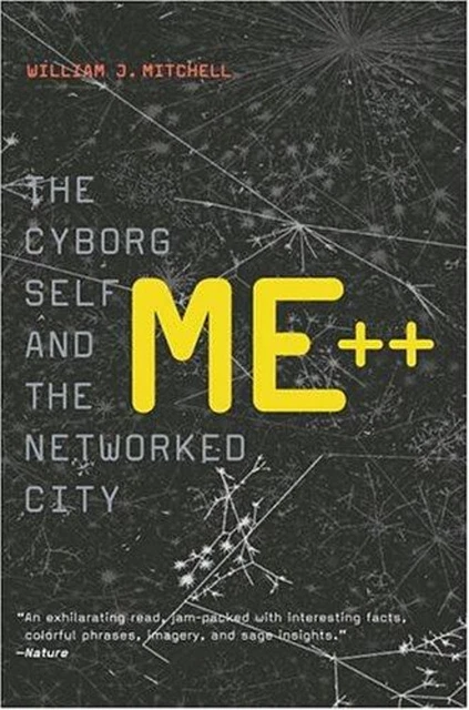 ME++ : LE Cyborg Autonome Et La Ville Réseau Broché William J EUR 5,98 ...