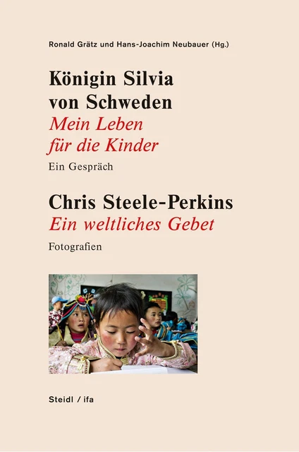 Königin Silvia von Schweden: Mein Leben für die Kinder - Ein Gespräch. Chri ...