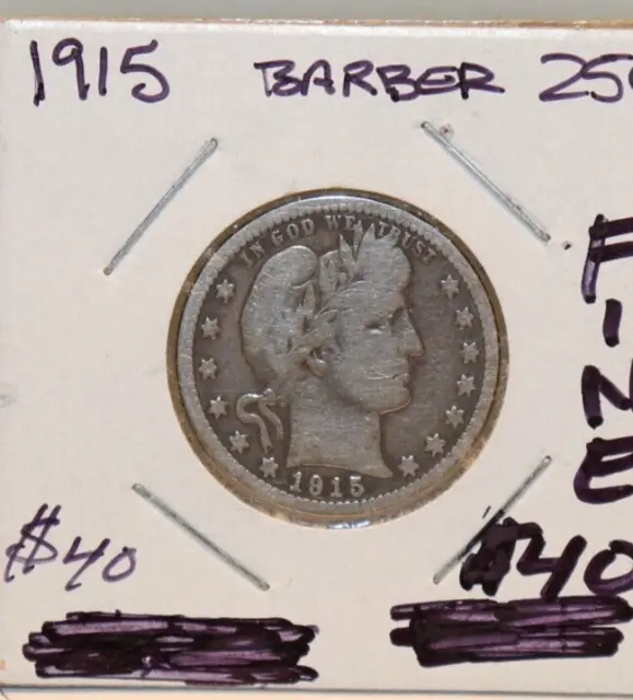 1915 US Barber Silver Quarter 25c Fine (Cleaned, Scratch)
