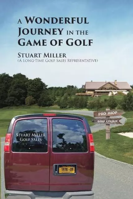 A Wonderful Journey in the Game of Golf by Stuart Miller (English) Paperback Boo