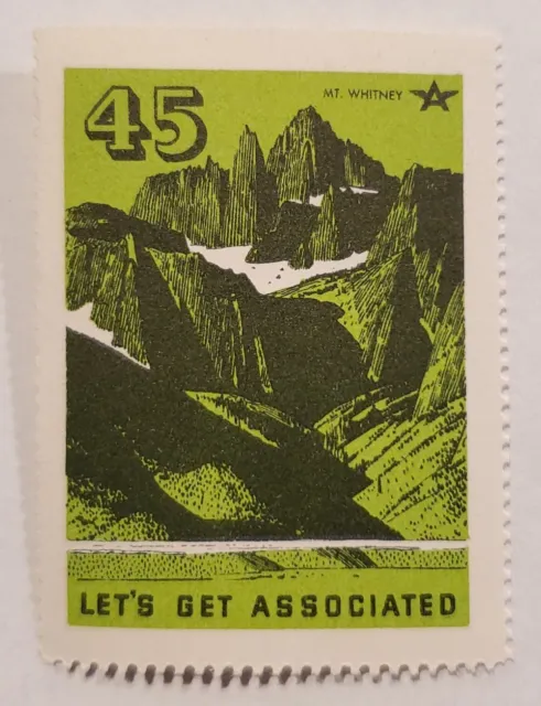 #45 Mt. Whitney, California - Let’s Get Associated - 1938 Poster Stamp