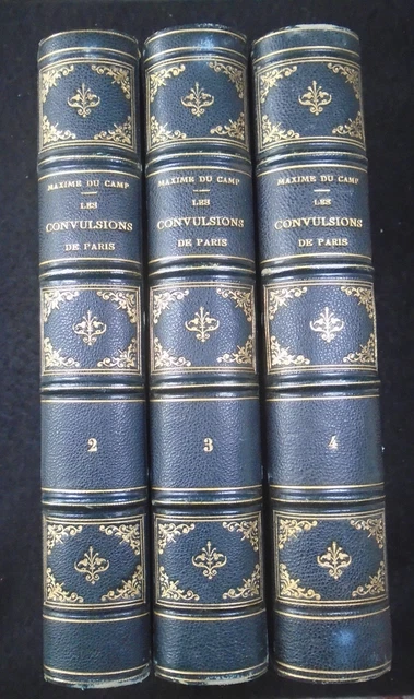 DU CAMP, MAXIME. Les Convulsions de Paris. 1905-10 EUR 100,00