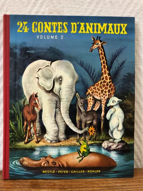 Album Complet NPCK Nestlé Peter Cailler Kohler 24 CONTES D'ANIMAUX Vol. 2 (1957)