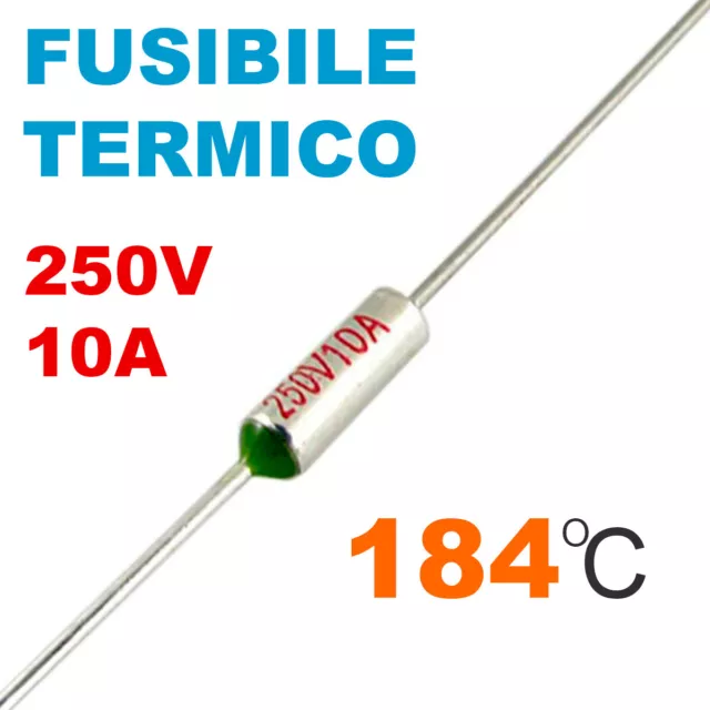 Fusibile Termico Assiale 184 °C 250V 10A Termofusibile Ry-184 - Set Da 3 Pezzi