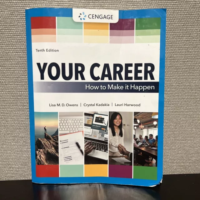 Your Career How to Make it Happen 10th Edition
