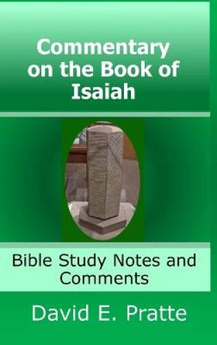 COMMENTARY ON THE Book of Isaiah: Bible Study Notes and Comments EUR 47