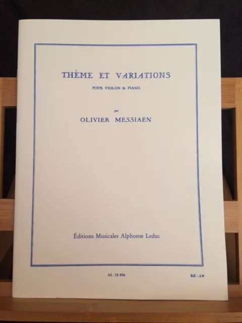 Olivier Messiaen Thème et variations pour violon et piano partition Leduc