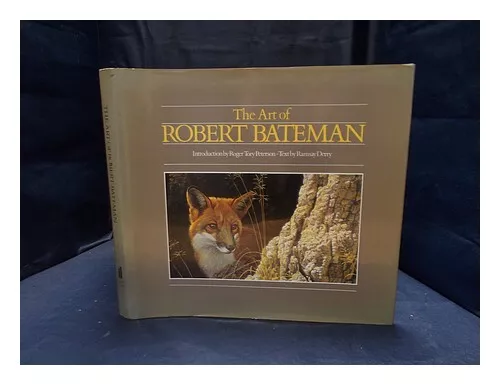 BATEMAN, ROBERT The art of Robert Bateman 1980 First Edition Hardcover