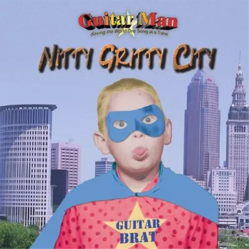 Guitarman Nitty Gritty City (CD) Album