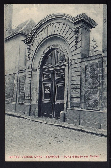 BEAUVAIS oise CPA 60 institut jeanne d'arc porte d'entrée rue st jean