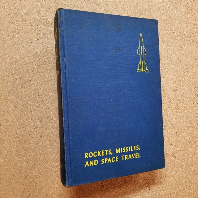 WILLY LEY Rockets, Missiles, and Space Travel ~ 1951 Hardcover Viking Press