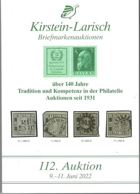 KIRSTEINLARISCH BRIEFMARKENAUKTIONEN 112. Auktion vom 9.11. Juni 2022