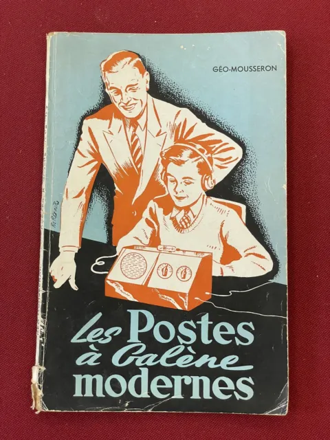 Livre Ancien Radio TSF Les Postes À Galène Modernes 1950
