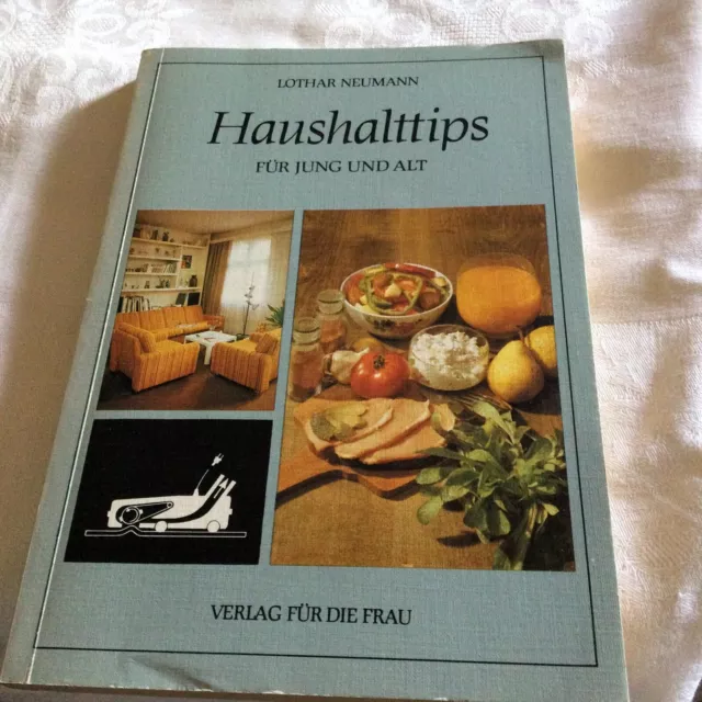 Haushalttips für Jung und Alt / Verlag für die Frau / 1979