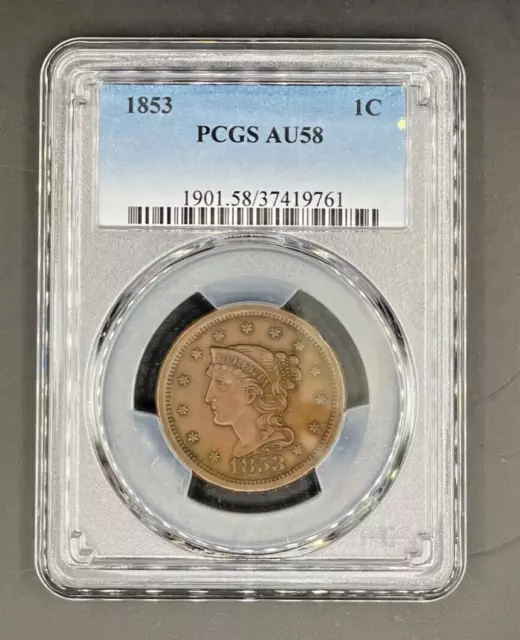 1853 1 Cent PCGS AU58
