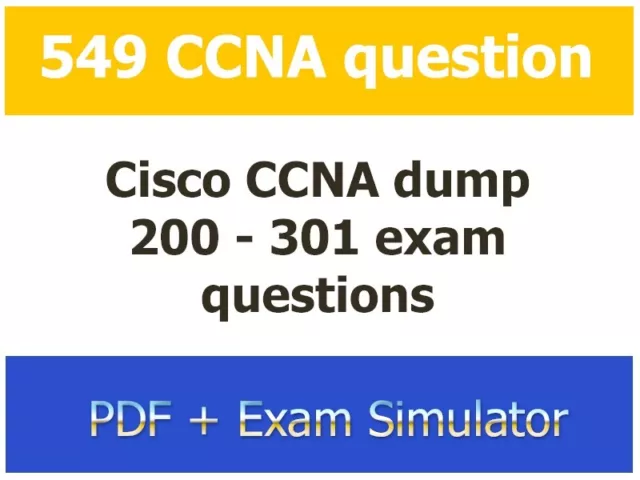 200-301 - Cisco CCNA exam - 549 question latest dump