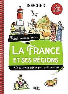 TOUT SAVOIR SUR LA FRANCE ET SES REGIONS de Lesage, Aude | Livre | état très bon