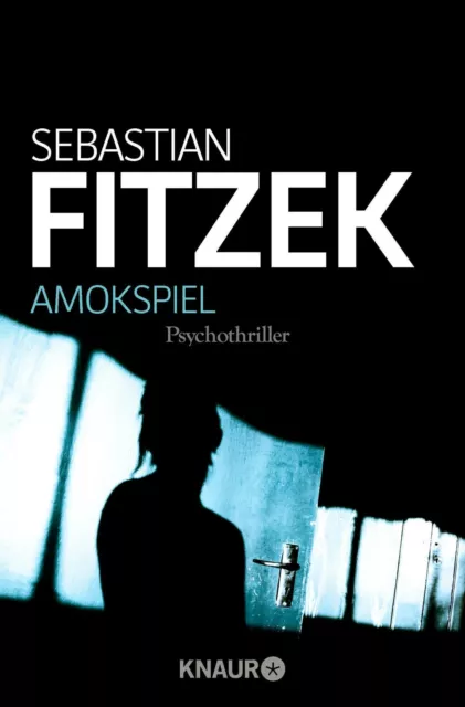 Amokspiel von Sebastian Fitzek (2007, Taschenbuch)