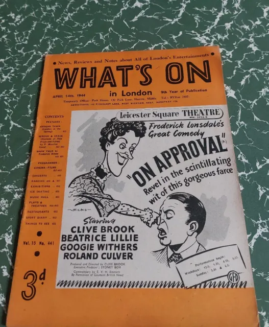 Vintage WHATS ON IN LONDON Magazine 14 APRIL 1944 On Approval/Song of RussiaQ077