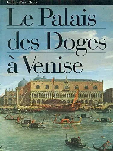 Le Palais des Doges a Venise