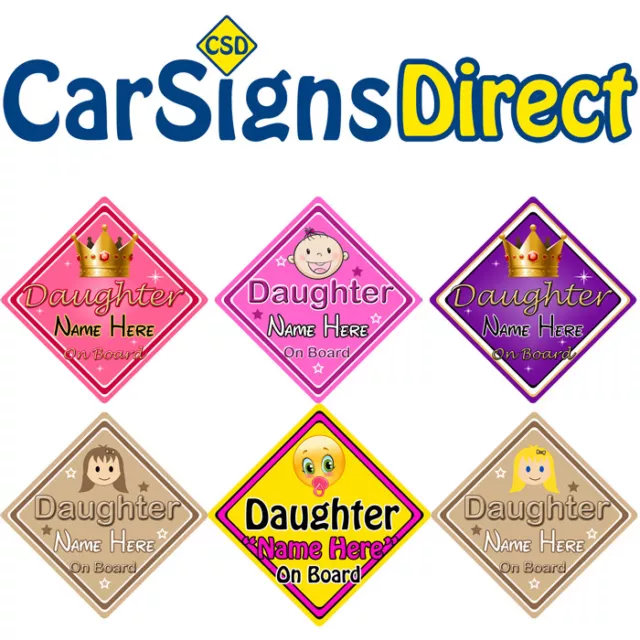 Daughter On Board Car Sign - Baby/Child Safety - Choice Of Designs -Personalised