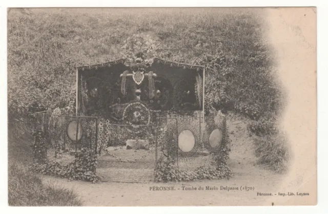 Cpa 80 - Péronne : Tombe Du Marin Delpasse - Guerre De 1870 - (Somme)