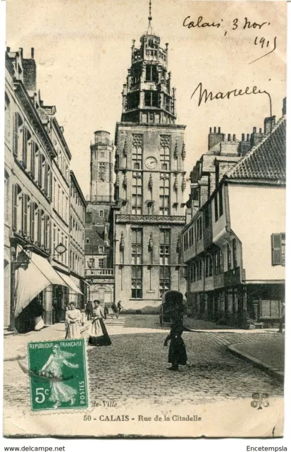 CPA -Carte postale- France - Calais - Rue de la Citadelle - 1915 (CP991)
