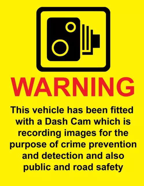 Warning This Vehicle Is Fitted With A Dash Cam Adhesive Sticker Sign 160mmx125mm