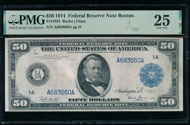 AC Fr 1025 1914 $50 FRN Boston PMG 25 Burke/McAdoo AC Fr 1025 1914 $50 FRN Boston PMG 25 Burke/McAdoo