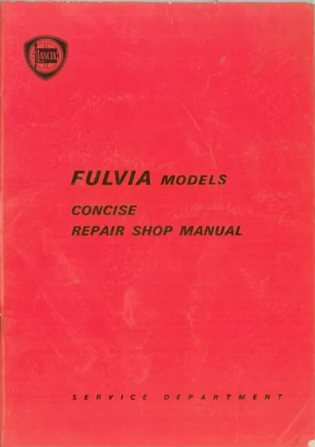 Lancia Fulvia Concise Repair Workshop Manual for Saloon Coupe HF & Sport PDF