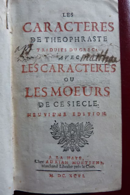 RARE : Les caractères de Théophraste, avec... (9ème éd. - La Haye Moetjens 1696)