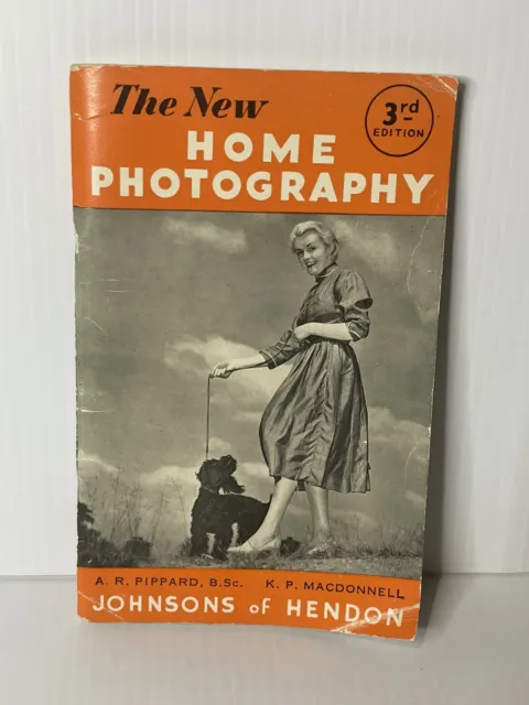 The New Home Photography 3rd Ed 1957 Vintage Book - Johnson’s Of Hendon - Rare