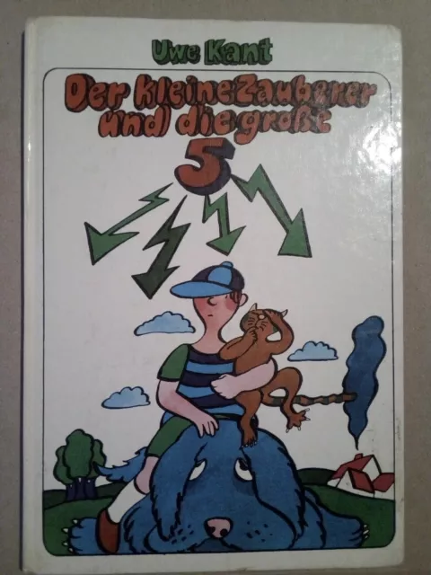 DDR Kinder Buch Klassiker " Der kleine Zauberer und die große 5 " Uwe Kant