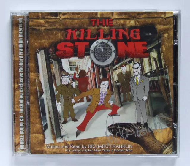 The Killing Stone CD Audiobook SIGNED by Richard Franklin (Dr Who/Captain Yates)
