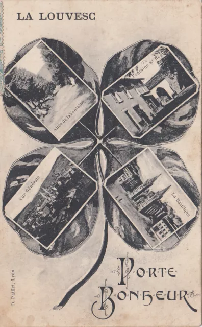 Carte postale ancienne postcard LA LOUVESC ARDECHE vues trèfle à 4 feuilles 1906