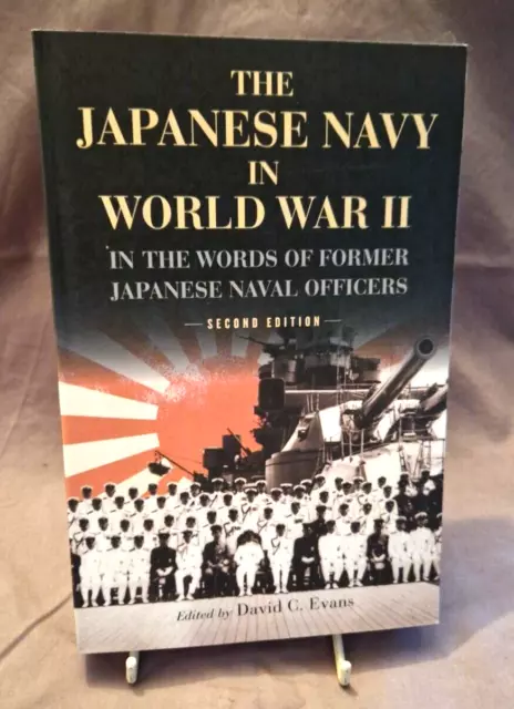 The Japanese Navy in World­ War II: In the Words of former Japanese D Evans Book