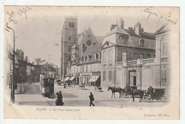 DIJON - Cote d' Or - CPA 21 - TRAMWAYS - Place St Jean - Attelages - cp 1900