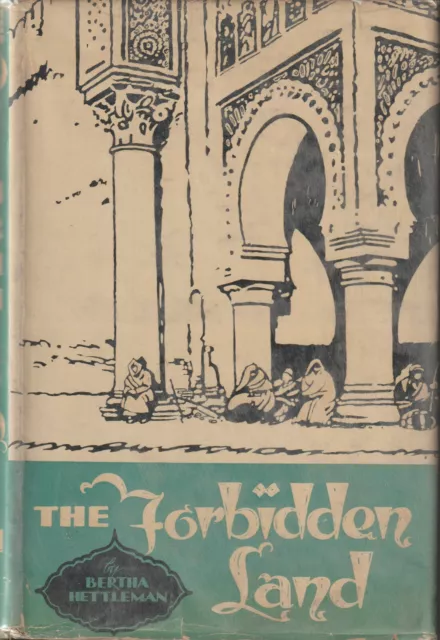 The Forbidden Land, 1ST, HB, 1947 novel, in DJ,by Hettleman, set in India-1/3 !