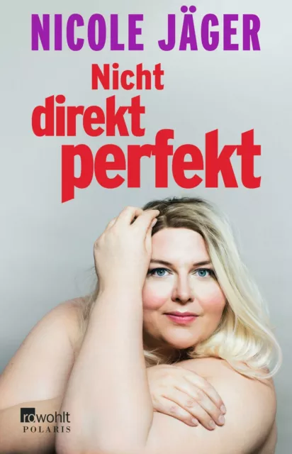 Nicht direkt perfekt | Buch | 9783499632839