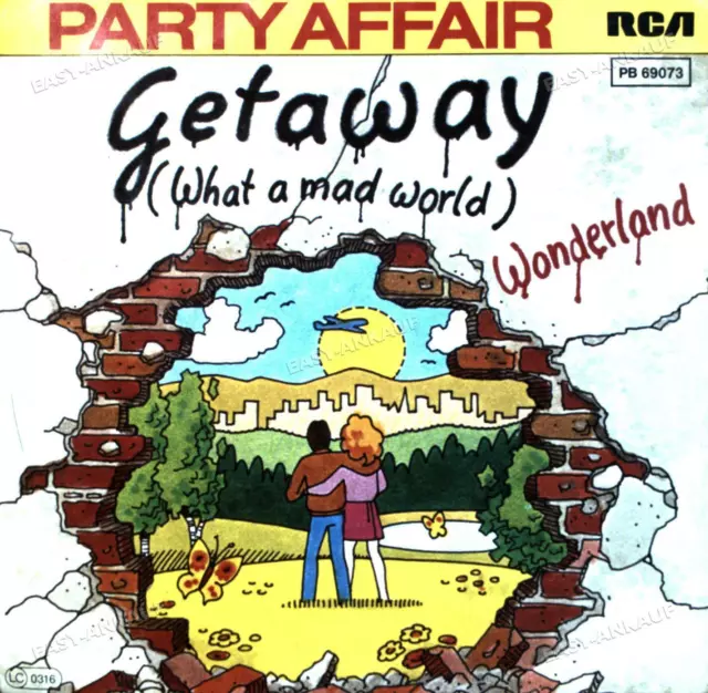 Party Affair - Getaway (What A Mad World) 7in 1983 (VG+/VG+) '