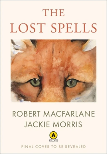 The Lost Spells (Hardback or Cased Book)