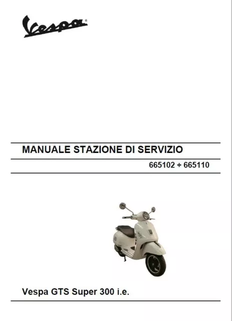 manuale di servizio/Officina vespa gts 300 super i.e.