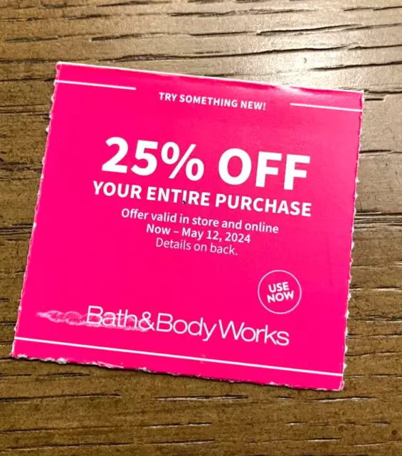 Bath & Body Works Coupon 25% Off Entire Purchase Exp. May 12, 2024