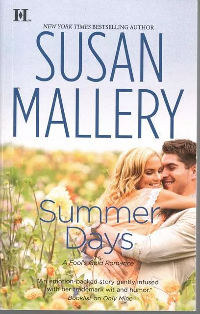 SUSAN MALLERY Summer Days [A Fool's Gold Romance] 2012 SC Book