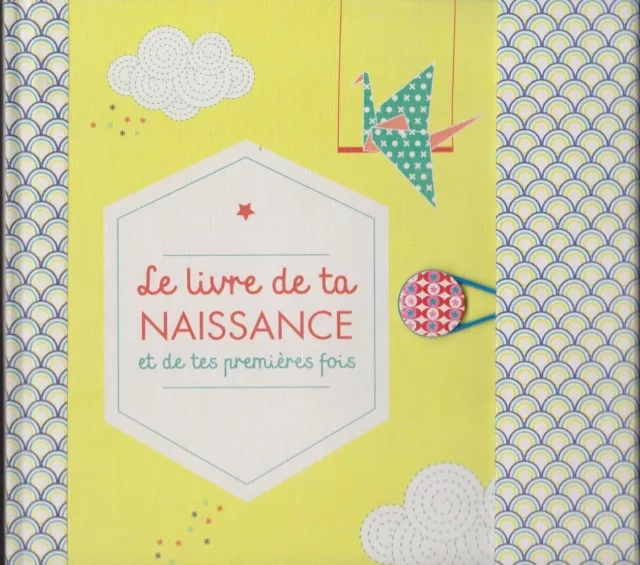 LE LIVRE DE TA NAISSANCE et de tes premières fois BEBE album enfant