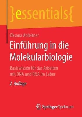 Einfuhrung in die Molekularbiologie - 9783658206239