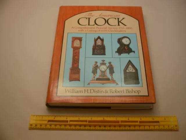 Book 1,758 – The American Clock by William H. Distin & Robert Bishop