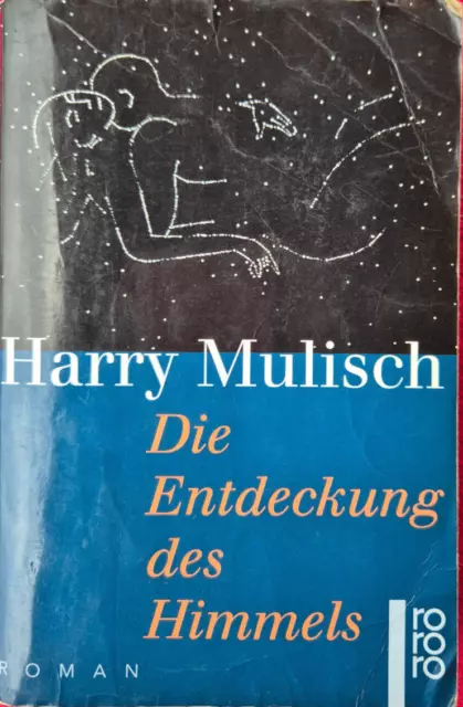 Die Entdeckung des Himmels - Harry Mulisch