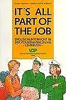 It's all part of the job, Lehrbuch de Reiner Brauer | Livre | état bon